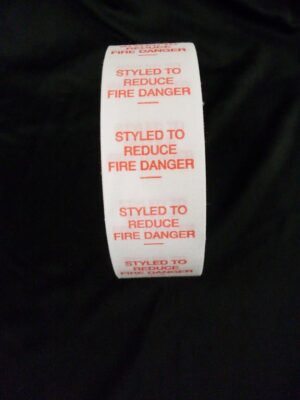 Styled To Reduce Fire Danger Label